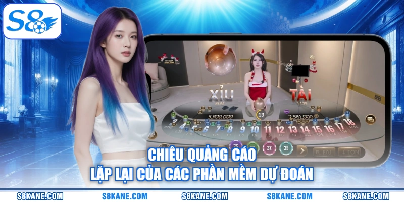 Chiêu quảng cáo lặp lại của các phần mềm dự đoán
